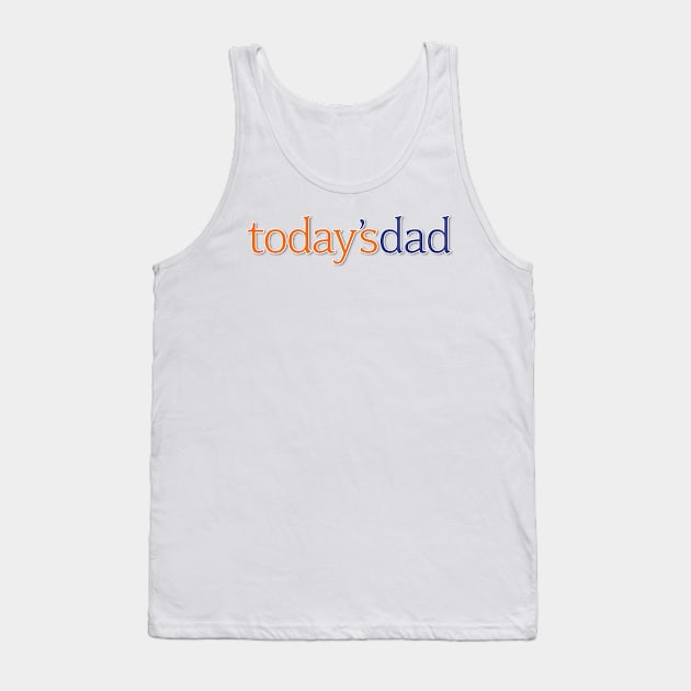 Today's Dad logo 1 Tank Top by TBux